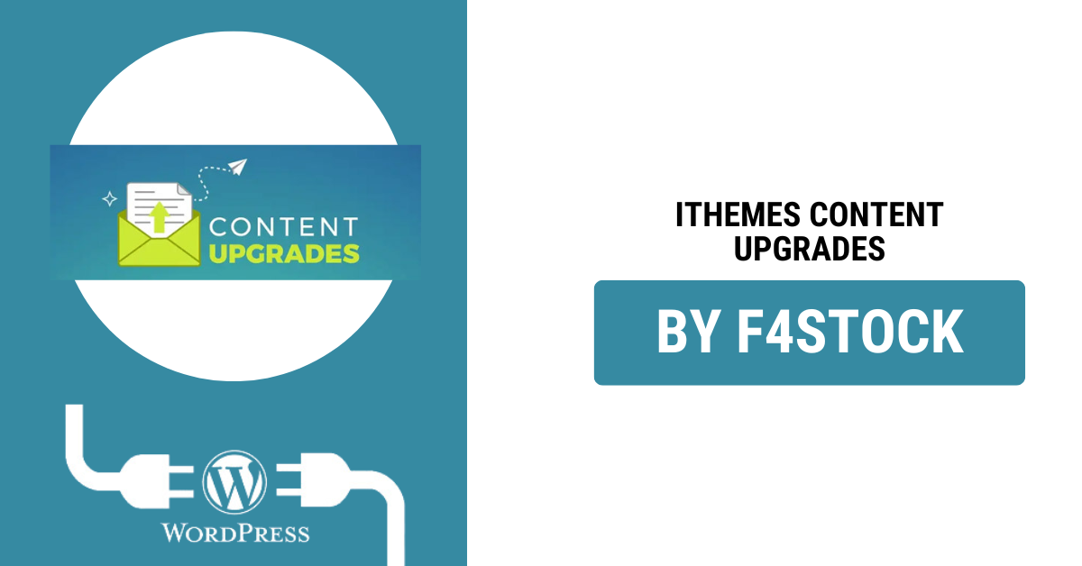 iThemes Content Upgrades Plugin Interface for Boosting Conversions