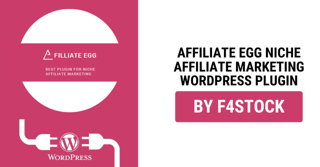 Affiliate Egg Plugin Interface for Niche Affiliate Marketing