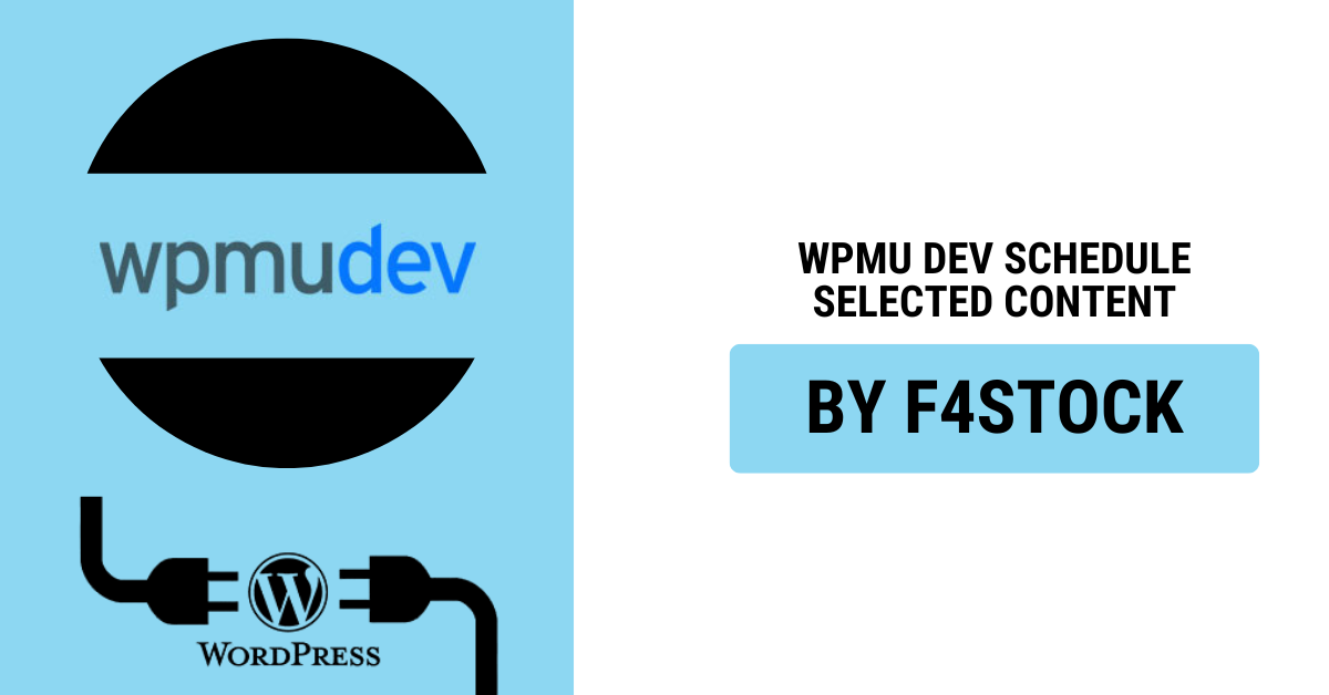 Scheduling content with WPMU DEV in WordPress