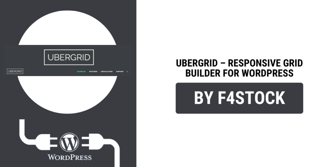 Create Stunning Grids with UberGrid – The Best Responsive Grid Builder for WordPress