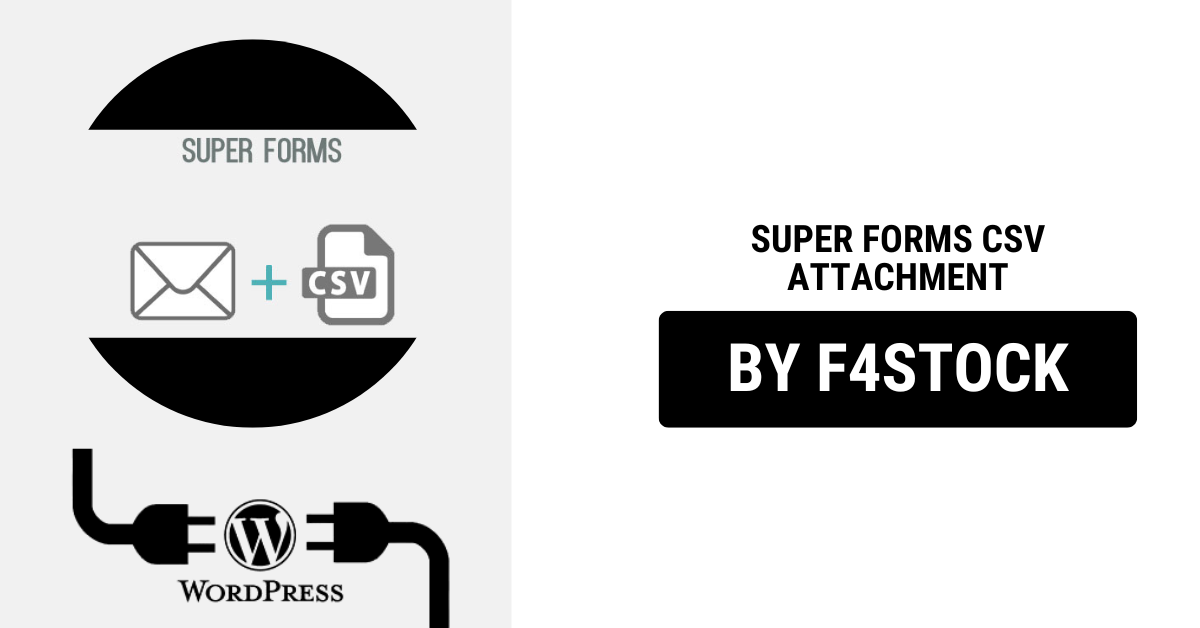 Effortless form data management with Super Forms CSV Attachment Addon