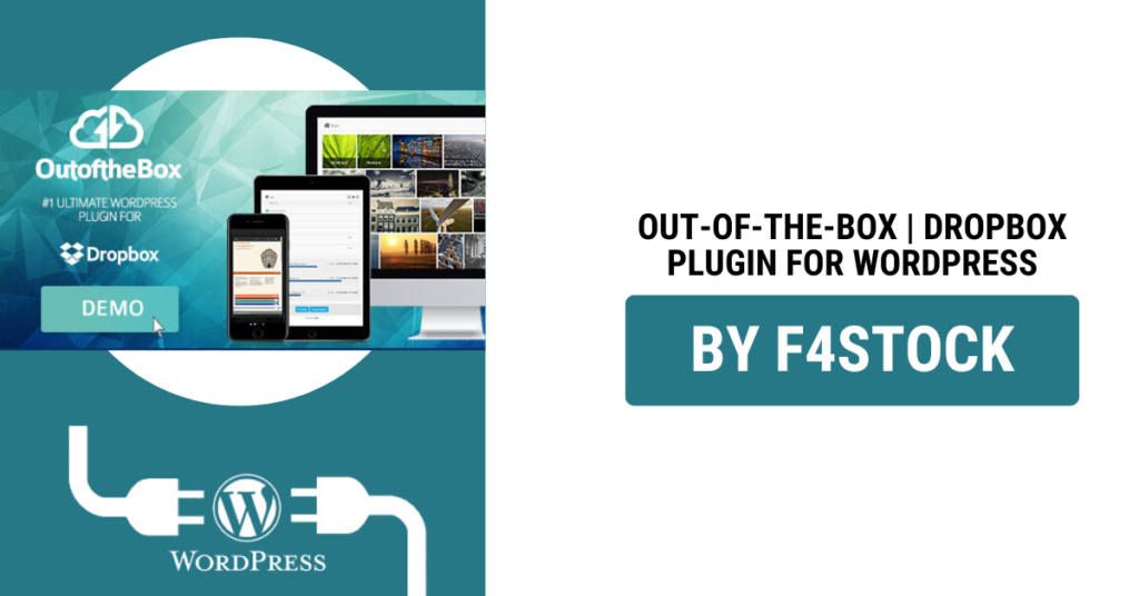 Seamless file management with Out-of-the-Box, the powerful Dropbox plugin for WordPress