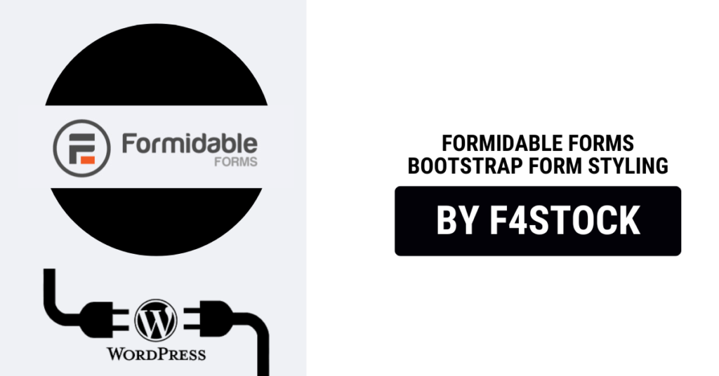 Formidable Forms styled with Bootstrap for a sleek and responsive UI